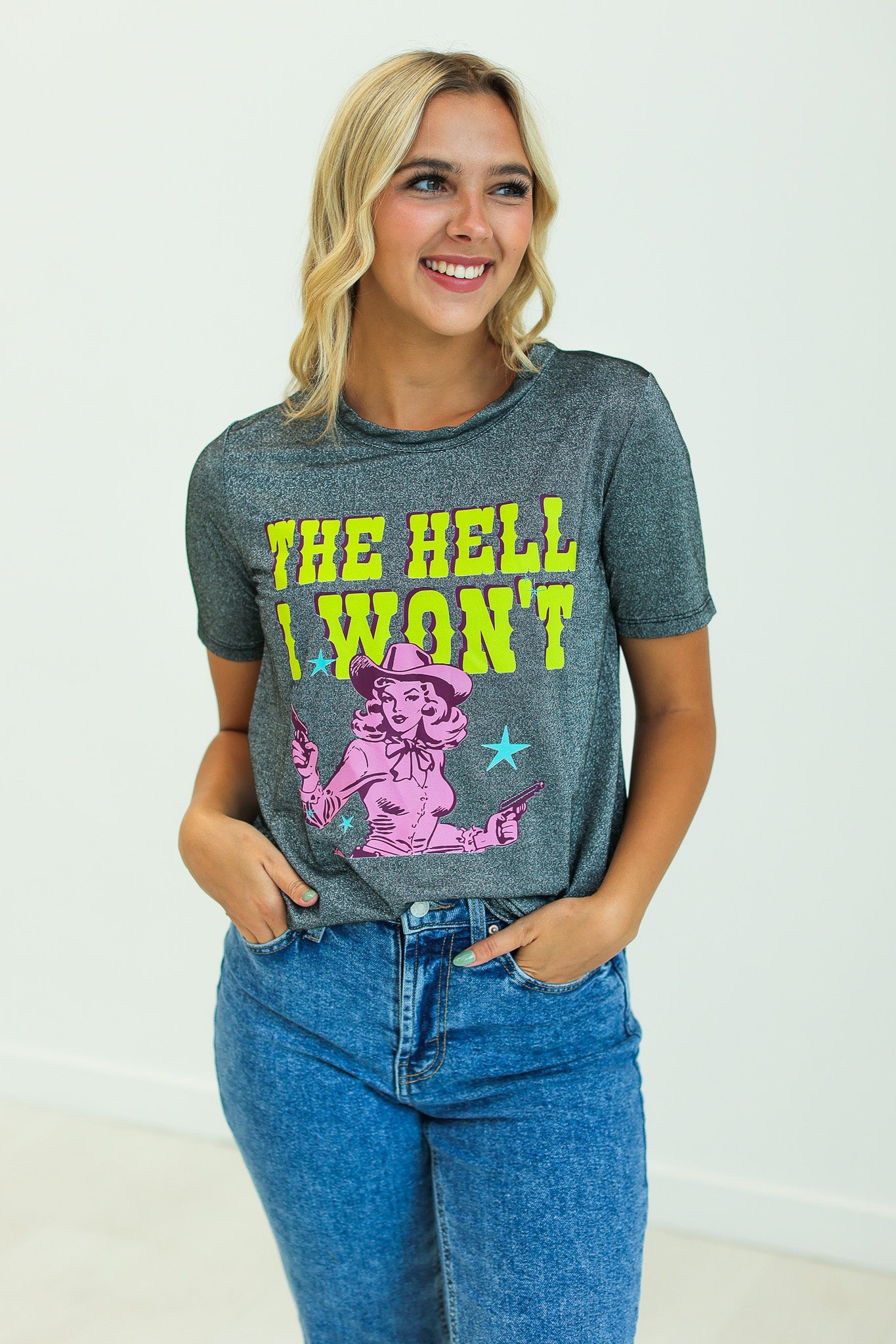 The Hell I Won't T-Shirt