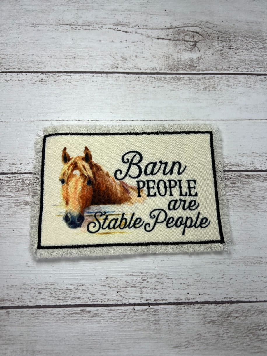 "Barn People are my People" Patch